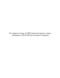 Investigation Strategy for Rh D Typing Discrepancies Using a Combination