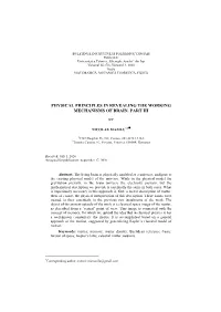 Physical Principles in Revealing the Working Mechanisms of Brain