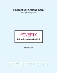 Poverty: Is It an Issue in the Pacific?