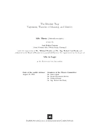 The Bivalent Trap Vagueness, Theories of Meaning, and Identity