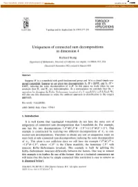 Uniqueness of Connected Sum Decompositions in Dimension 4