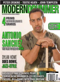 Antonio Sanchez by Michael Parillo “I’M in a Very Scary Place Right Now, Because I’M Saying No to Everything So I Can Do My Thing