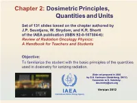 Chapter 2: Dosimetricprinciples, Quantitiesandunits