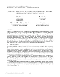 Developing Simulation-Based Decision Support Systems for Customer- Driven Manufacturing Operation Planning