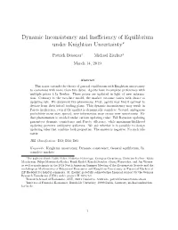 Dynamic Inconsistency and Inefficiency of Equilibrium Under
