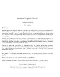 ELEMENT STEWARDSHIP ABSTRACT for Convolvulus Arvensis L. Field Bindweed to the User: Element Stewardship Abstracts (Esas) Are Pr