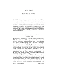 LAWS and LAWLESSNESS Are There Laws of Nature of the Sort Discussed in Much Recent Metaphysics?