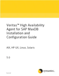Veritas™ High Availability Agent for SAP Maxdb Installation and Configuration Guide