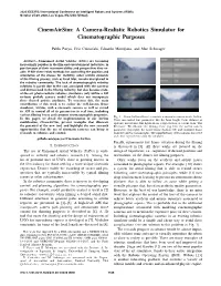 A Camera-Realistic Robotics Simulator for Cinematographic Purposes