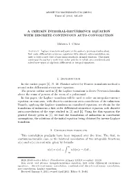 A Certain Integral-Recurrence Equation with Discrete-Continuous Auto-Convolution