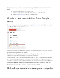Create a New Presentation from Google Drive Upload A