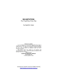 INCANTATION: the Frog Prince Fairy Tale