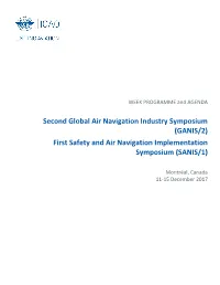 Second Global Air Navigation Industry Symposium (GANIS/2) First Safety and Air Navigation Implementation Symposium (SANIS/1)