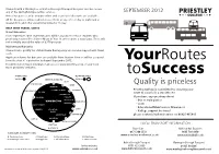 Tosuccess Quality Is Priceless Priestley College Is Committed to Ensuring Your Route to Success Is a Smooth One