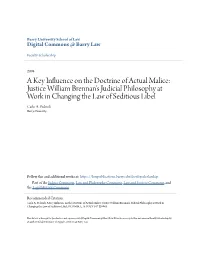 A Key Influence on the Doctrine of Actual Malice: Justice William Brennan's Judicial Philosophy at Work in Changing the Law of Seditious Libel Carlo A