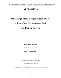 APPENDIX a Why Magnetized Target Fusion Offers a Low-Cost