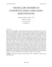 Finding Core Members of Cooperative Games Using Agent- Based Modeling