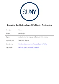 Forsaking Our Shallow Seas: MFA Thesis - Printmaking