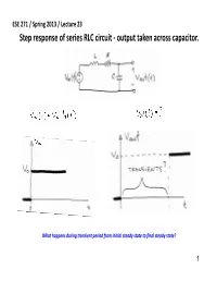 Step Response of Series RLC Circuit ‐ Output Taken Across Capacitor