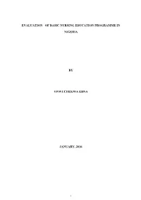 Evaluation of Basic Nursing Education Programme In