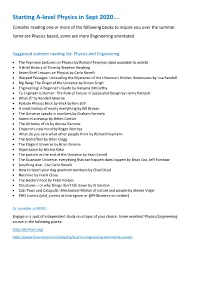 Starting A-Level Physics in Sept 2020…. Consider Reading One Or More of the Following Books to Inspire You Over the Summer