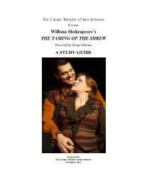 William Shakespeare's the TAMING of the SHREW a STUDY GUIDE
