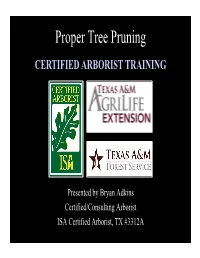 Ch 8 Proper Pruning Cert Arb Trng Badkins