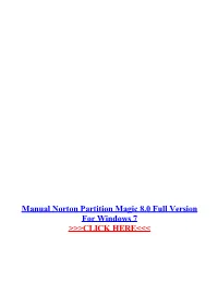 Manual Norton Partition Magic 8.0 Full Version for Windows 7