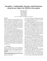 Strongbox: Conﬁdentiality, Integrity, and Performance Using Stream Ciphers for Full Drive Encryption