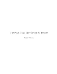 The Poor Man's Introduction to Tensors