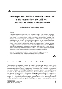 Challenges and Pitfalls of Feminist Sisterhood in the Aftermath of the Cold War* the Case of the Network of East-West Women