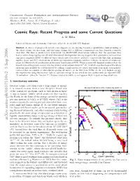 Cosmic Rays: Recent Progress and Some Current Questions