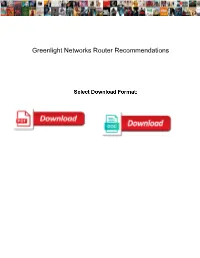 Greenlight Networks Router Recommendations