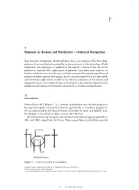 Polymers As Binders and Plasticizers – Historical Perspective
