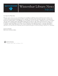 Winterthur Library News Fall 2017.Qxp Layout 1 10/26/17 1:02 PM Page 1