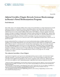 Admiral Gorshkov Frigate Reveals Serious Shortcomings in Russia’S Naval Modernization Program