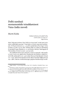 Martti Kalda. Delhi Sambad: Monumentide Teisaldamisest Vana
