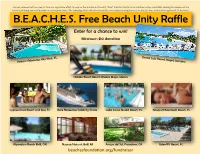 B.E.A.C.H.E.S. Free Beach Unity Raffle Enter for a Chance to Win! Minimum $10 Donation