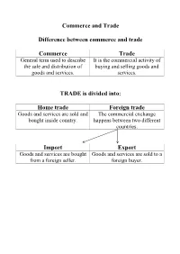Commerce and Trade Difference Between Commerce and Trade