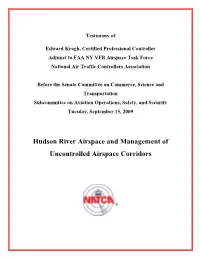 Hudson River Airspace and Management of Uncontrolled
