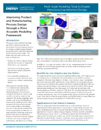 Improving Product and Manufacturing Process Design Through a More Accurate Modeling Framework