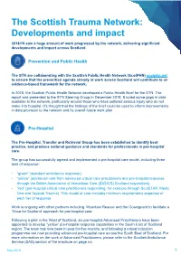 Developments and Impact 2018/19 Saw a Huge Amount of Work Progressed by the Network, Delivering Significant Developments and Impact Across Scotland