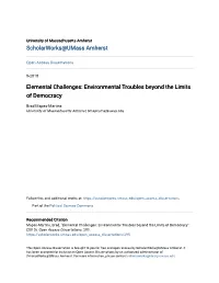 Elemental Challenges: Environmental Troubles Beyond the Limits of Democracy