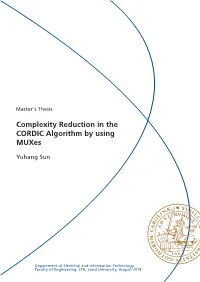 Complexity Reduction in the CORDIC Algorithm by Using Muxes