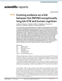 Evolving Evidence on a Link Between the ZMYM3 Exceptionally Long GA-STR and Human Cognition