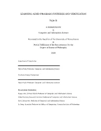 Learning-Aided Program Synthesis and Verification