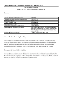Ontario Ministry of the Environment - Record of Site Condition # 210732 Record of Site Condition Under Part XV.1 of the Environment Protection Act