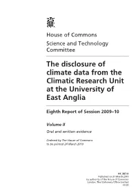 The Disclosure of Climate Data from the Climatic Research Unit at the University of East Anglia