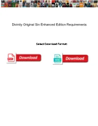 Divinity Original Sin Enhanced Edition Requirements