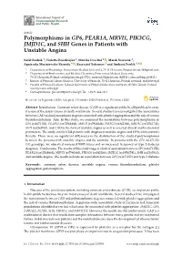Polymorphisms in GP6, PEAR1A, MRVI1, PIK3CG, JMJD1C, and SHH Genes in Patients with Unstable Angina